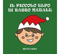 Il Piccolo Elfo di Babbo Natale