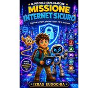 Il piccolo esploratore missione internet sicuro