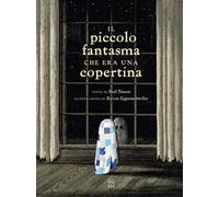 Il piccolo fantasma che era una copertina. Ediz. a colori