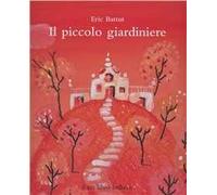 Il piccolo giardiniere