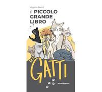 Il piccolo grande libro dei gatti