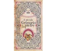 Il piccolo grimorio delle pietre