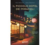 Il piccolo hotel dei miracoli