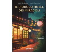 Il piccolo hotel dei miracoli