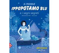 Il piccolo ippopotamo blu e i segni segreti