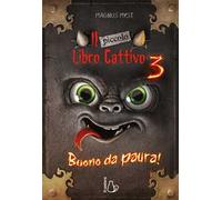 Il piccolo libro cattivo. Vol. 3: Buono da paura