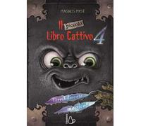 Il piccolo libro cattivo. Vol. 4: Terribilmente magico!