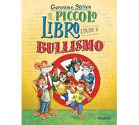 Il piccolo libro contro il bullismo