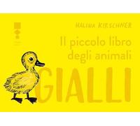 Il piccolo libro degli animali gialli