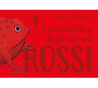 Il piccolo libro degli animali rossi