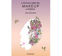 Il piccolo libro del makeup a Venezia