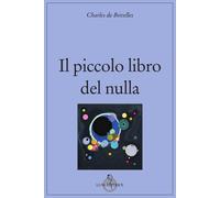 Il piccolo libro del nulla - 2024 - Luni Editrice