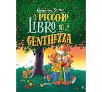 Il piccolo libro della gentilezza. Con Poster