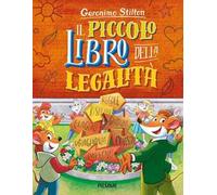 Il piccolo libro della legalità. Ediz. a colori