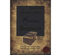 Il piccolo libro della magia e dei sortilegi
