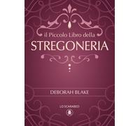 Il piccolo libro della stregoneria - 2024 - Lo Scarabeo