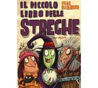 Il piccolo libro delle streghe. Piccoli libri mostruosi. Ediz. illustrata