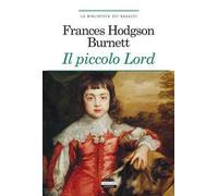 Il piccolo Lord. Ediz. integrale. Con Segnalibro