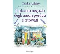 Il piccolo negozio degli amori perduti e ritrovati