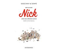 Il piccolo Nick e la grande felicità: la storia dell'amicizia di Go...