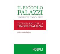Il piccolo Palazzi. Dizionario della lingua italiana