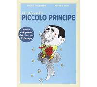 Il piccolo, piccolo principe. Una fiaba illustrata su Silvio Berlusconi