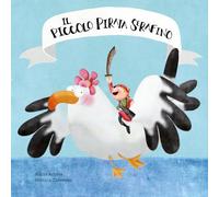 Il piccolo pirata Serafino. Ediz. a colori