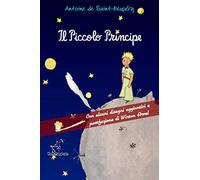 Il Piccolo Principe: Con alcuni disegni aggiuntivi e postfazione di Wirton Arvott