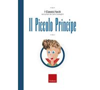 Il piccolo principe. Con audiolibro