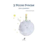 Il Piccolo Principe. Con File audio per il download: audiolibro