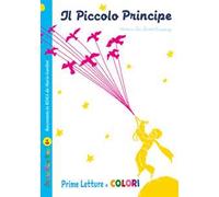 Il Piccolo Principe da Antoine de Saint-Exupéry