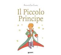 Il Piccolo Principe. Ediz. a colori