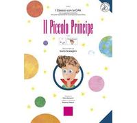 Libri Carlo Scataglini - Il Piccolo Principe. Ediz. A Colori. Con Contenuto Digi
