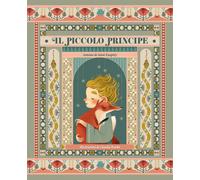 Il Piccolo Principe. Ediz. a colori - Saint-Exupéry Antoine de