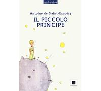 Antoine De Saint-Exupery - Il Piccolo Principe. Ediz. Ad Alta Leggibilita Letto