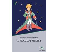 Il Piccolo Principe. Ediz. integrale
