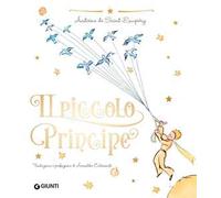 Il Piccolo Principe. Ediz. lusso
