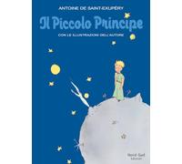 Il Piccolo Principe. Edizione speciale con copertina laminata