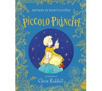 Il Piccolo Principe [Hardcover] [Mar 28, 2023] Saint-Exupéry, Antoine de; Riddel