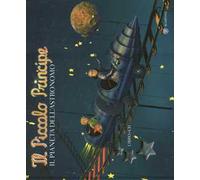 Il Piccolo Principe. Il pianeta dell'astronomo. Ediz. illustrata. Con CD Audio