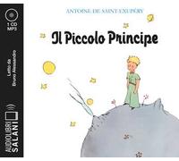 Il Piccolo Principe letto da Bruno Alessandro. Audiolibro. CD Audio formato MP3