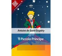 Il Piccolo Principe. Libro interattivo Disegna il tuo Piccolo principe - S...
