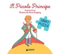 Il Piccolo Principe. Libro puzzle. Ediz. a colori