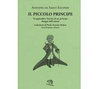 Il Piccolo Principe. Testo francese a fronte