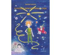 Il Piccolo Principe torna a casa