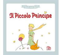 Il piccolo principe. Touch & feel. Ediz. a colori
