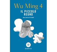 Il piccolo regno. Una storia d'estate