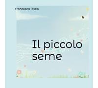 Il piccolo seme