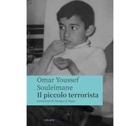 Il piccolo terrorista - Souleimane Omar Youssef