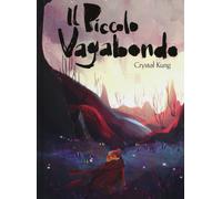 Il piccolo vagabondo - Kung Crystal